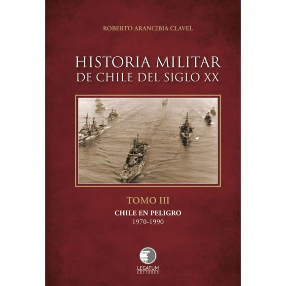 Libro Historia Militar De Chile Siglo Xx Tomo 3