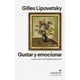 thumbnail image 1 of Gustar Y Emocionar - Lipovetsky, Gilles, 1 of 2