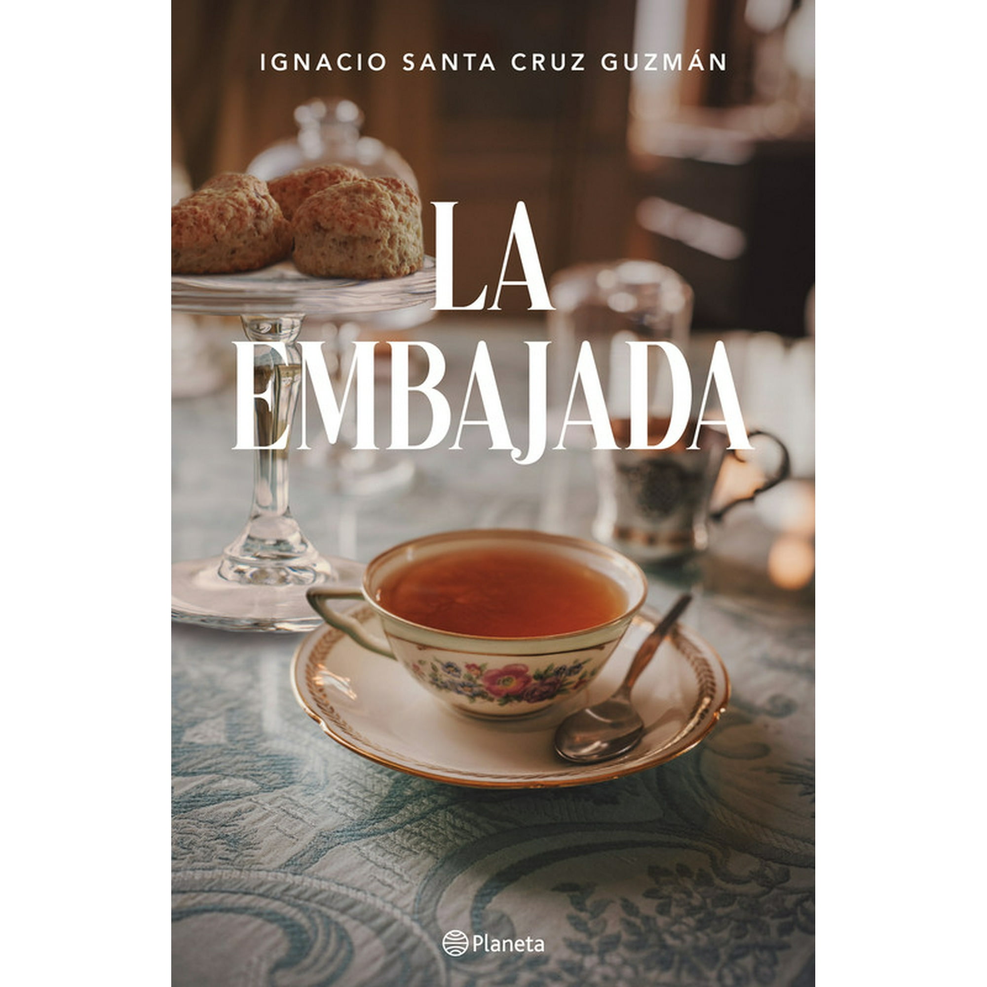Planeta - Libro La Embajada - Ignacio Santa Cruz