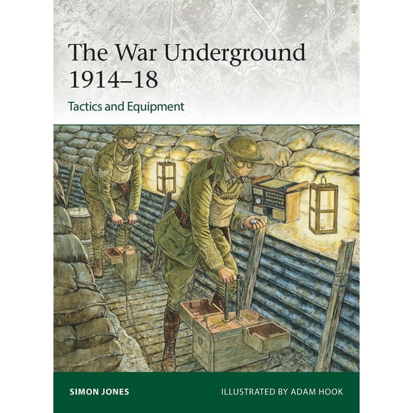Libro Osprey Publishing The War Underground 1914-1918: Tácticas
