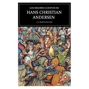 Mestas Ediciones - Libro Los Mejores Cuentos De Hans Cristian Andersen