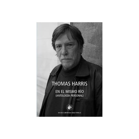 Ediciones Universidad Diego Portales - Libro En El Mismo Río (Antología Personal)
