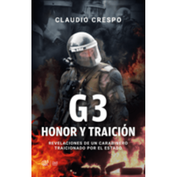 Libro G3: Honor y Traición - Claudio Crespo