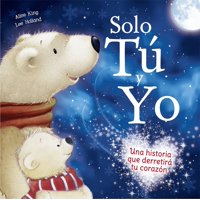 Zig-Zag - Libro Serie Ternura - Solo Tú Y Yo / 24 Páginas De 19,4 X 19,4 Cm. Tapa Cartoné Acolchado, Con Spot Uv.