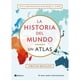thumbnail image 1 of Libro La historia del mundo. Un atlas, 1 of 2