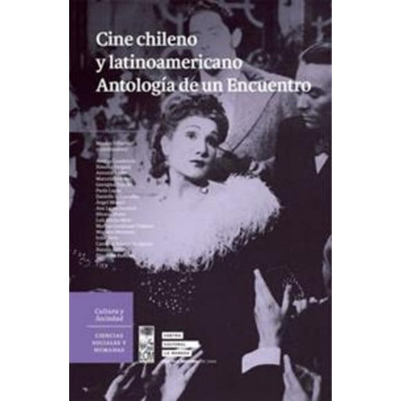 Cine chileno y latinoamericano. Antología de un encuentro