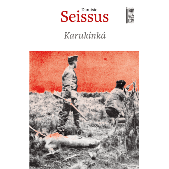 LIBRO Karukinká - Dionisio Seissus