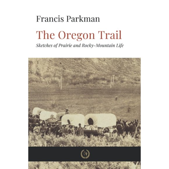 Majosta – The Oregon Trail: Bocetos de la Pradera y la Vida en la Cordillera Rocosa