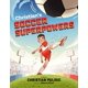 thumbnail image 1 of Libro Philomel Books Los Superpoderes de Fútbol de Christian, 1 of 1