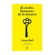 thumbnail image 1 of Libro El Sueño Hermano De La Muerte Jesse Ball, 1 of 2