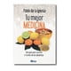 thumbnail image 1 of Tu mejor medicina Una guía para curarte a través de los alimentos, 1 of 2
