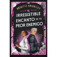 Penguin Random House - Libro Irresistible Encanto De Tu Peor Enemigo
