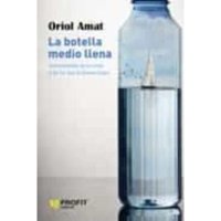 Profit Editorial - Libro La Botella Medio Llena