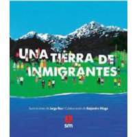 Ediciones Sm - Una Tierra De Inmigrantes