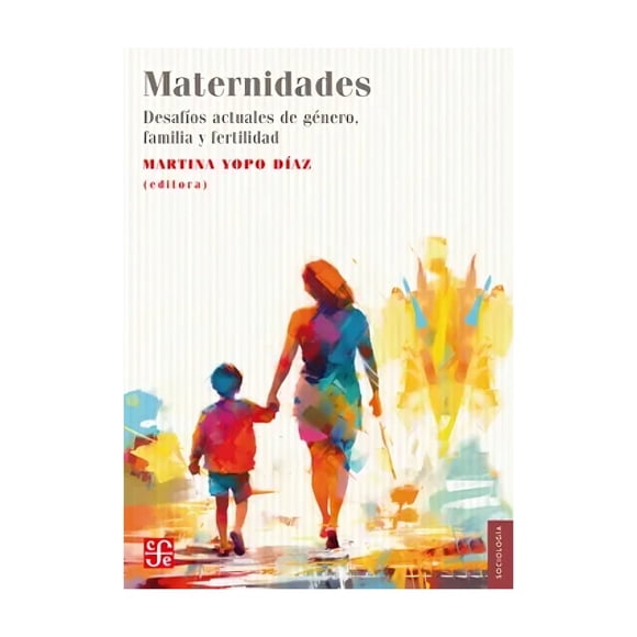 MATERNIDADES. DESAFÍOS ACTUALES DE GÉNERO, FAMILIA Y FE - M