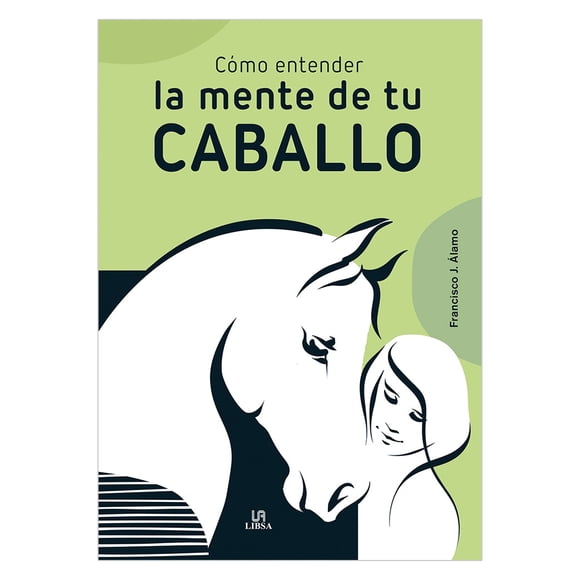 Como Entender La Mente De Tu Caballo