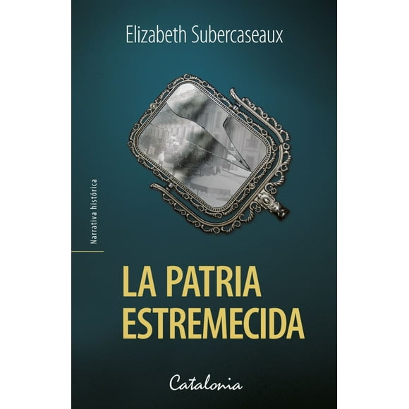 CATALONIA LA PATRIA ESTREMECIDA