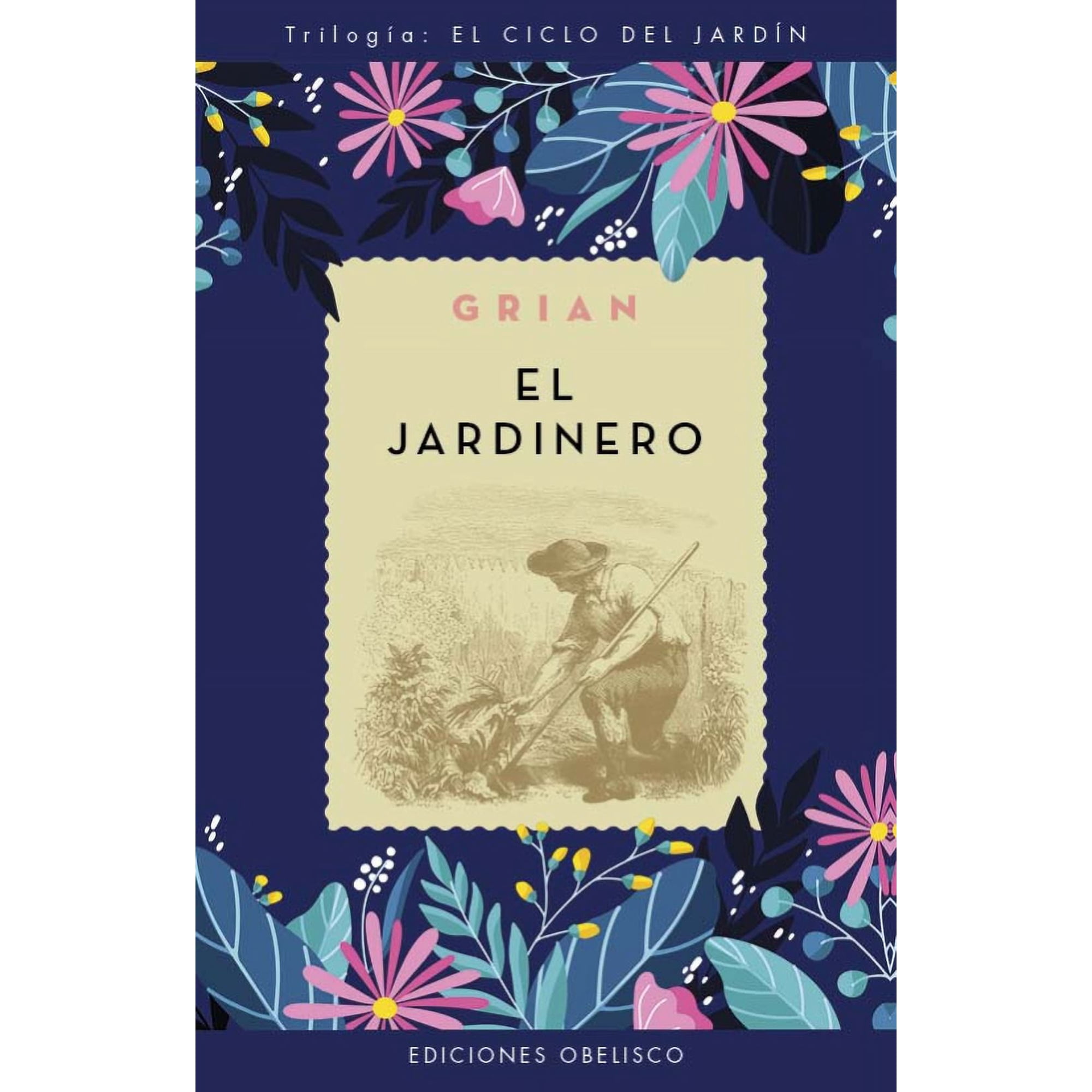 Obelisco - El Jardinero. El Ciclo Del Jardín