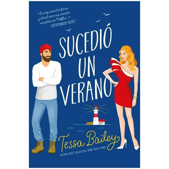 Sucedió Un Verano (Tapa Tela) - Tessa Bailey | Libro