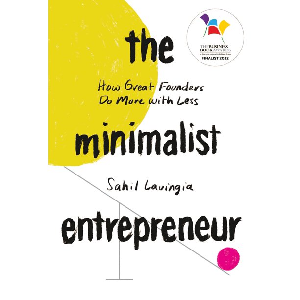 Libro Piatkus – El emprendedor minimalista: cómo los grandes fundadores hacen más con menos