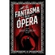 thumbnail image 1 of El Fantasma De La Opera (Piel De Clásicos), 1 of 2