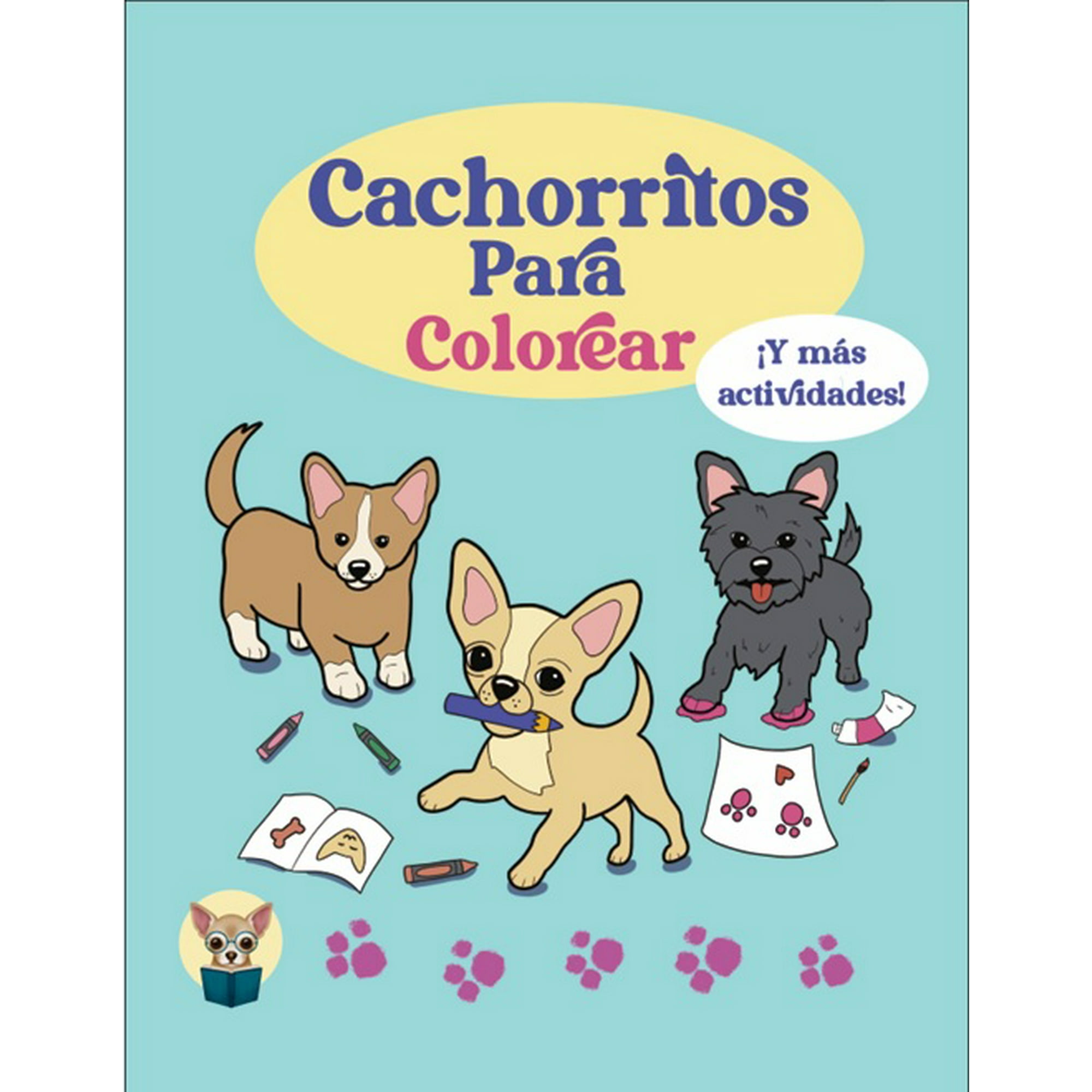 Editorial Marca Paginas - Cachorritos Para Colorear Y Mas Actividades