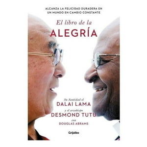 Grijalbo - Libro De La Alegría - Dalai Lama / Tutu Desmond