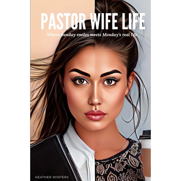 Libro publicado de forma independiente: La vida de la esposa del pastor, del domingo a la realidad