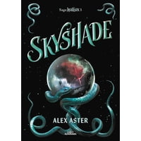 Alfaguara Infantil Juvenil - Libro Skyshade (Lightlark 3) - Alex Aster