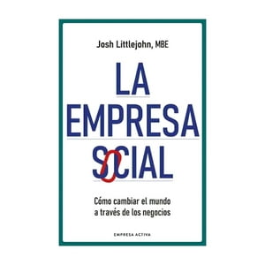 Empresa Activa - Libro Empresa Social, La - Eleanor Catton