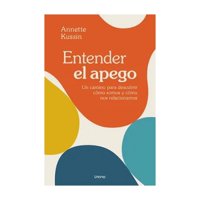 Urano - Libro Entender El Apego Annette Kussin