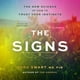 thumbnail image 1 of Libro HarperCollins – The Signs: La Nueva Ciencia de Confiar en tus Instintos, 1 of 1
