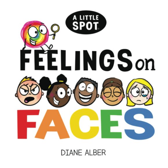 Libro "A Little SPOT: Sentimientos en los Rostros" de Diane Alber