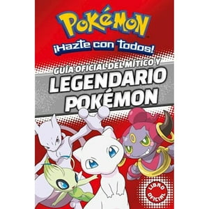 Montena - Libro Pokemon. Guia Oficial Del Mitico Y Legendario