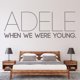 thumbnail image 2 of Decomural When We Were Young Adele Song Lyrics WS-40782, 2 of 2