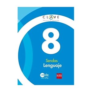 Ediciones Sm - Lenguaje 8 Básico Sendas