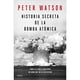 thumbnail image 1 of Libro Historia Secreta De La Bomba Atomica, 1 of 2