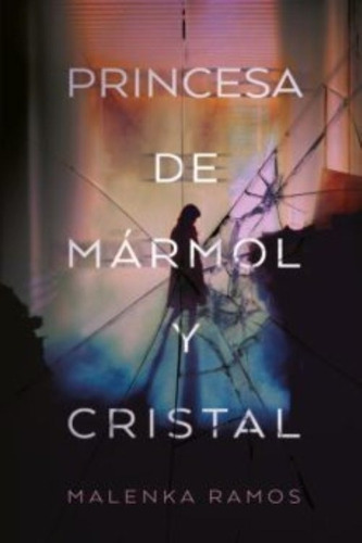 Titania - Libro Princesa De Mármol Y Cristal.