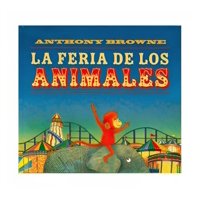 Fondo De Cultura Económica - Libro La Feria De Los Animales /487
