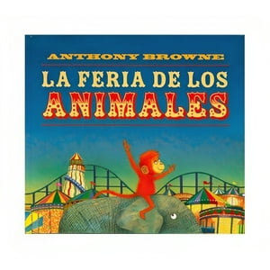 Fondo De Cultura Económica - Libro La Feria De Los Animales /487