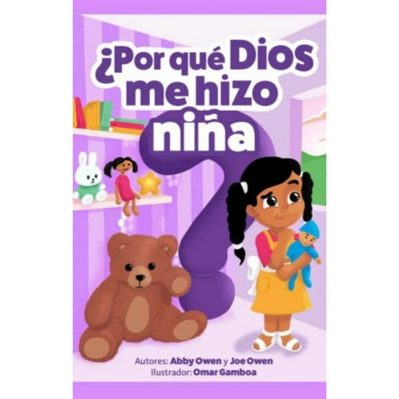 Por Que Dios Me Hizo Niña
