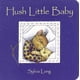 thumbnail image 1 of Libro de cartón Hush Little Baby – Chronicle Books, 1 of 1