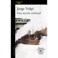 Penguin Random House - Libro Novela Criminal, Una(Premio Alfaguara18)