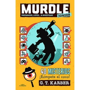 Alfaguara Infantil Juvenil - Murdle Junior 2 - Preparados, Listos A Investigar ! - Karber