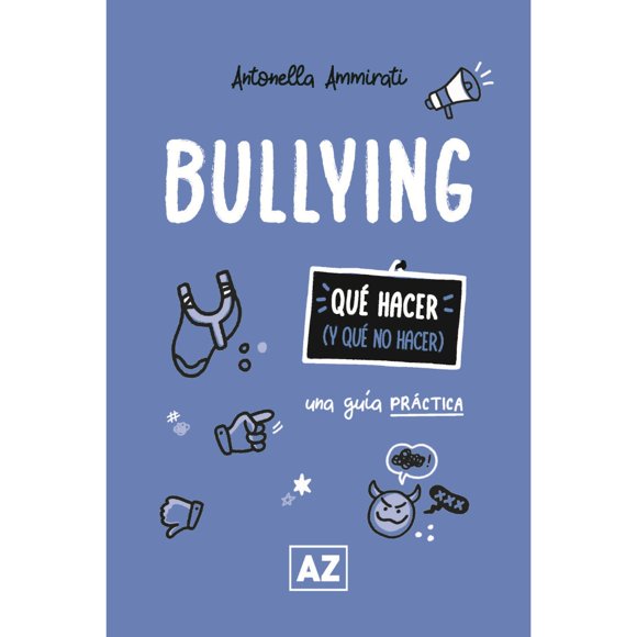Libro bullying : una guía práctica