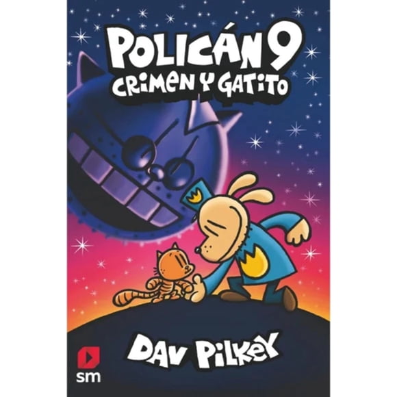 LIBRO Policán 9: Crimen Y Gatito - DAV PILKEY