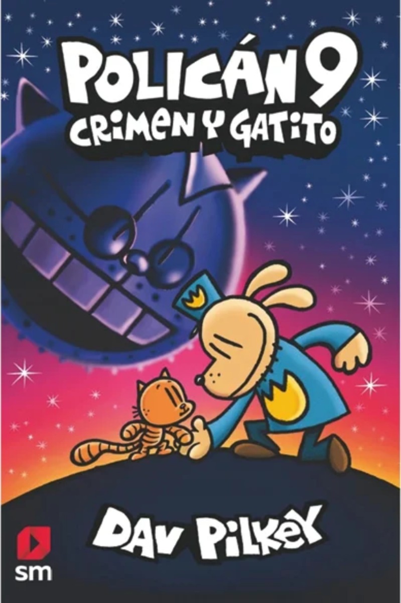 Ediciones Sm - Libro Policán 9: Crimen Y Gatito - Dav Pilkey