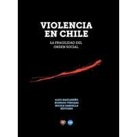 Fce - Libro Violencia En Chile - Mascareño, Vergara, Gardella