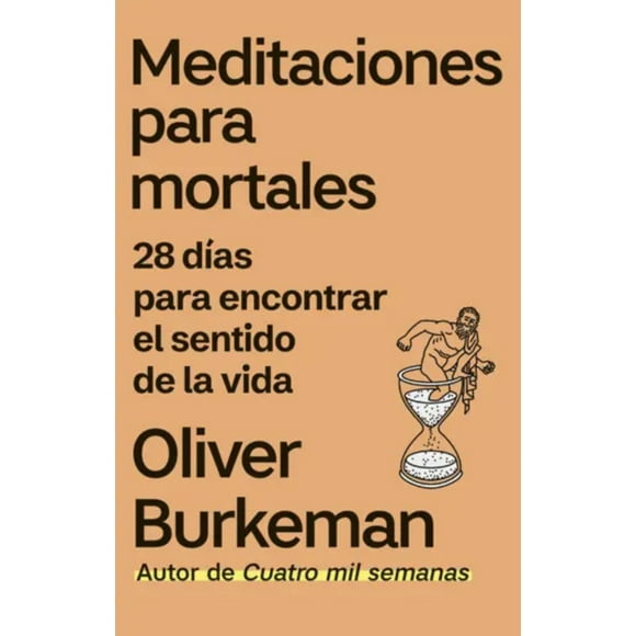 Libro Meditaciones para mortales - Oliver Burkeman