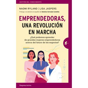 Empresa Activa - Libro Emprendedoras, Una Revolución En Marcha